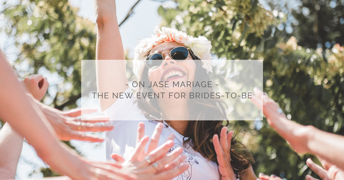 “On jase mariage”, the new event for brides-to-be!