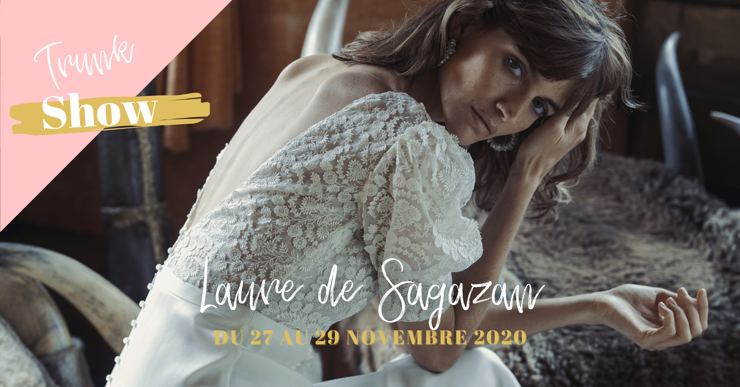 Laure de Sagazan from 27th to 29th November 2020