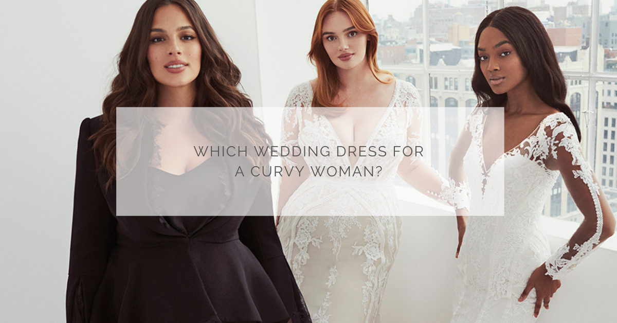 Which wedding dress for a curvy woman?