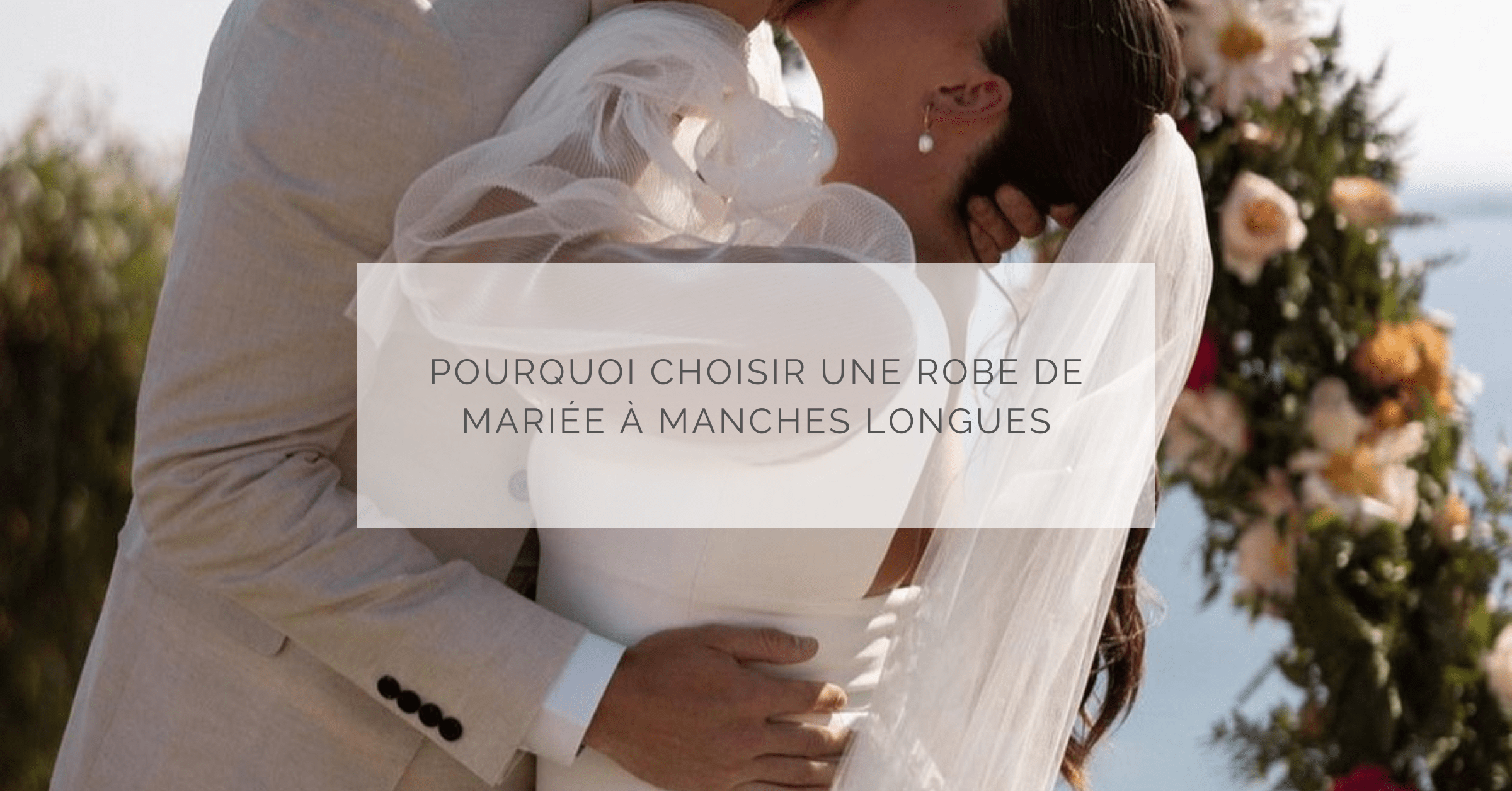 Pourquoi choisir une robe de mariée à manches longues au Québec?