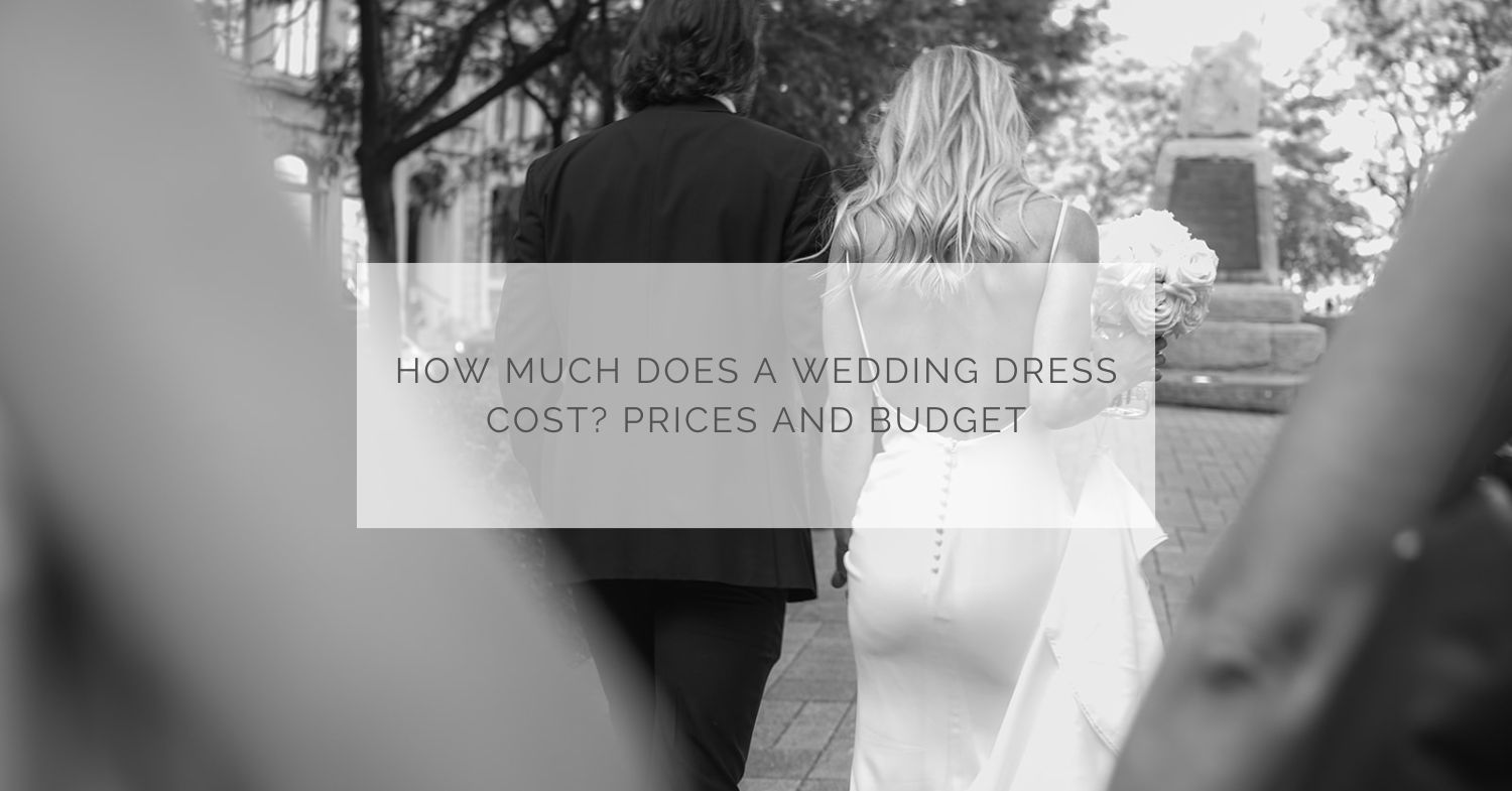 How much does a wedding dress cost? Prices and budget in Quebec